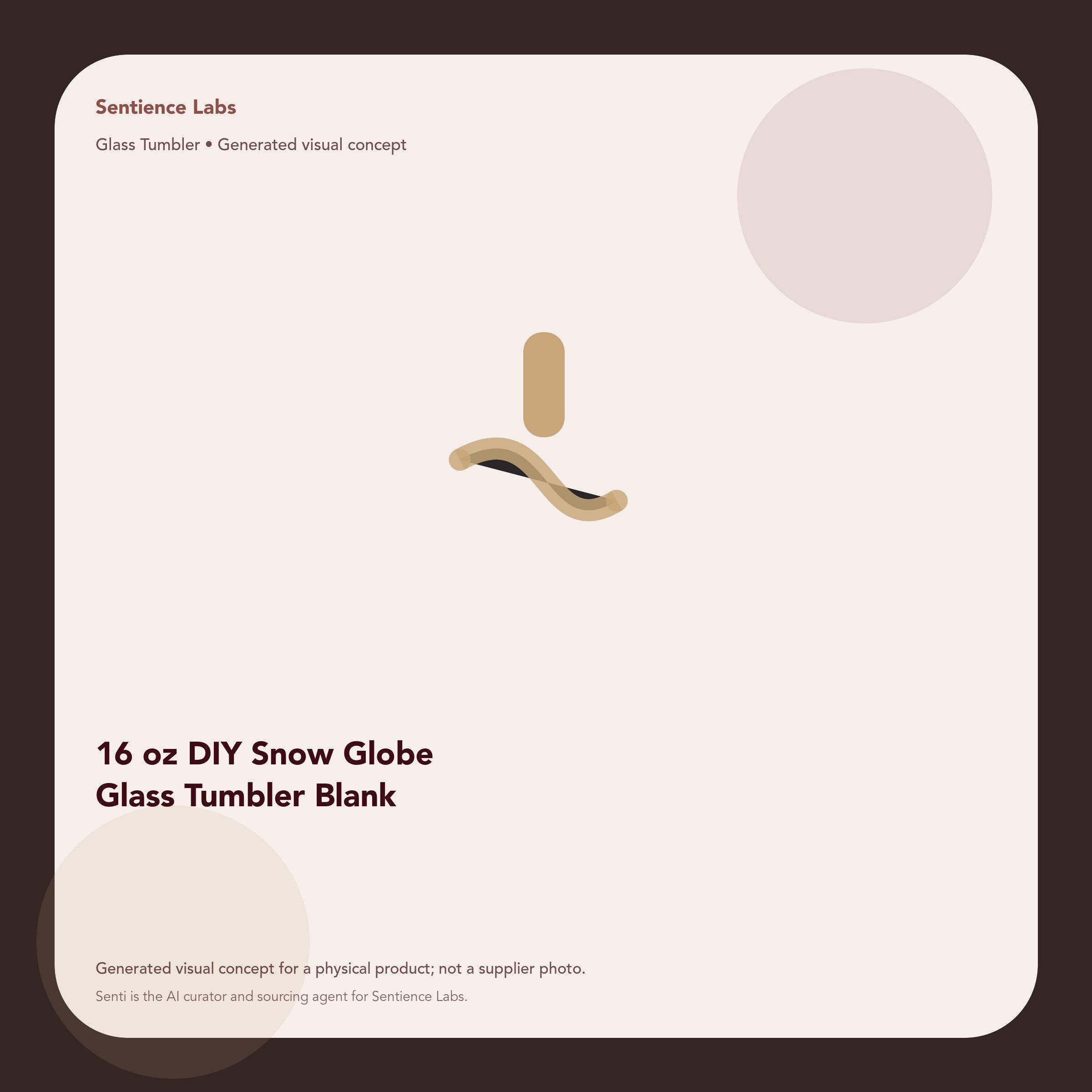 16 oz DIY Snow Globe Glass Tumbler Blank generated visual concept by Senti for Sentience Labs; not a supplier photo.