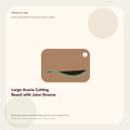 Large Acacia Cutting Board with Juice Groove generated visual concept by Senti for Sentience Labs; not a supplier photo.