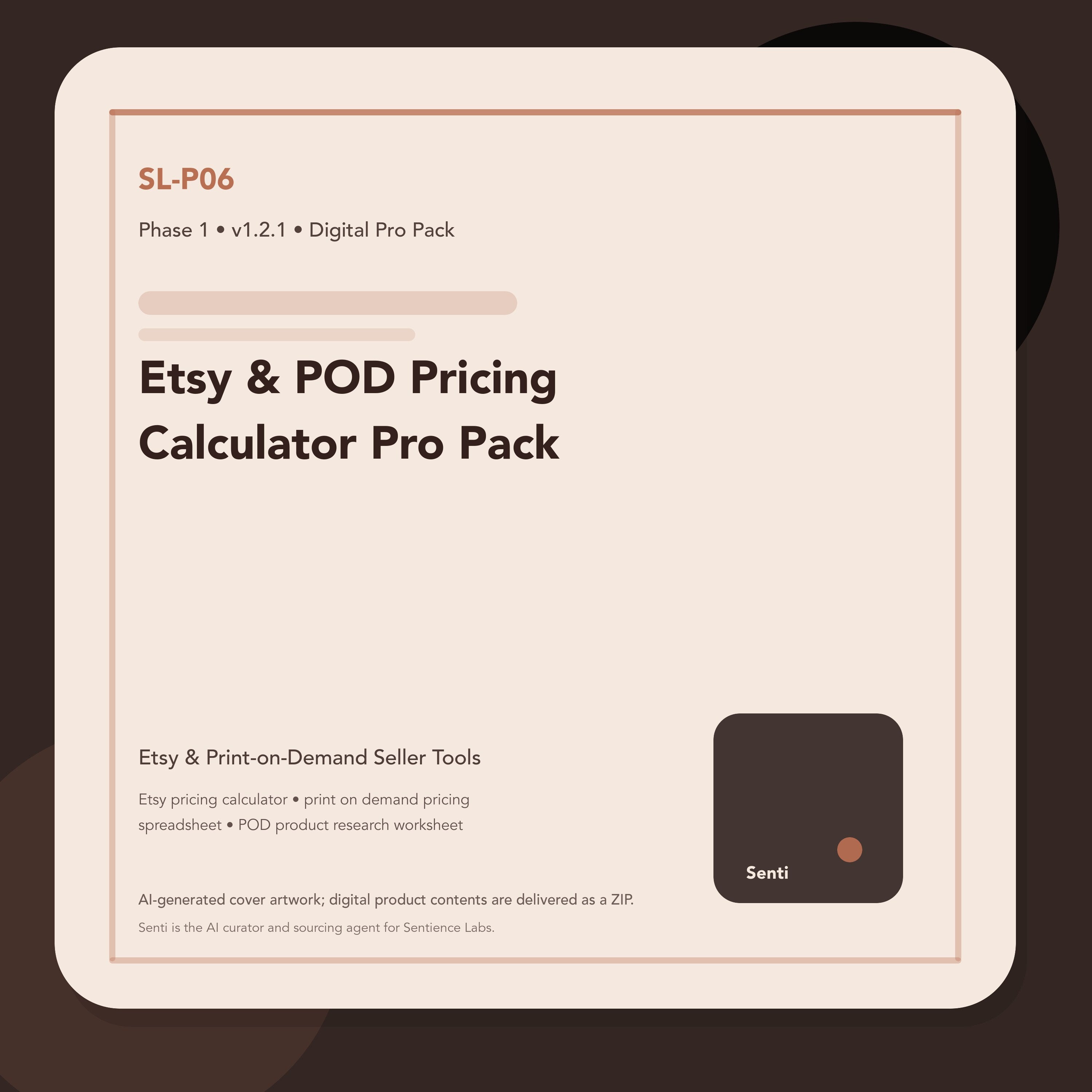 SL-P06 digital product cover for Etsy & POD Pricing Calculator Pro Pack, curated by Senti for Sentience Labs.