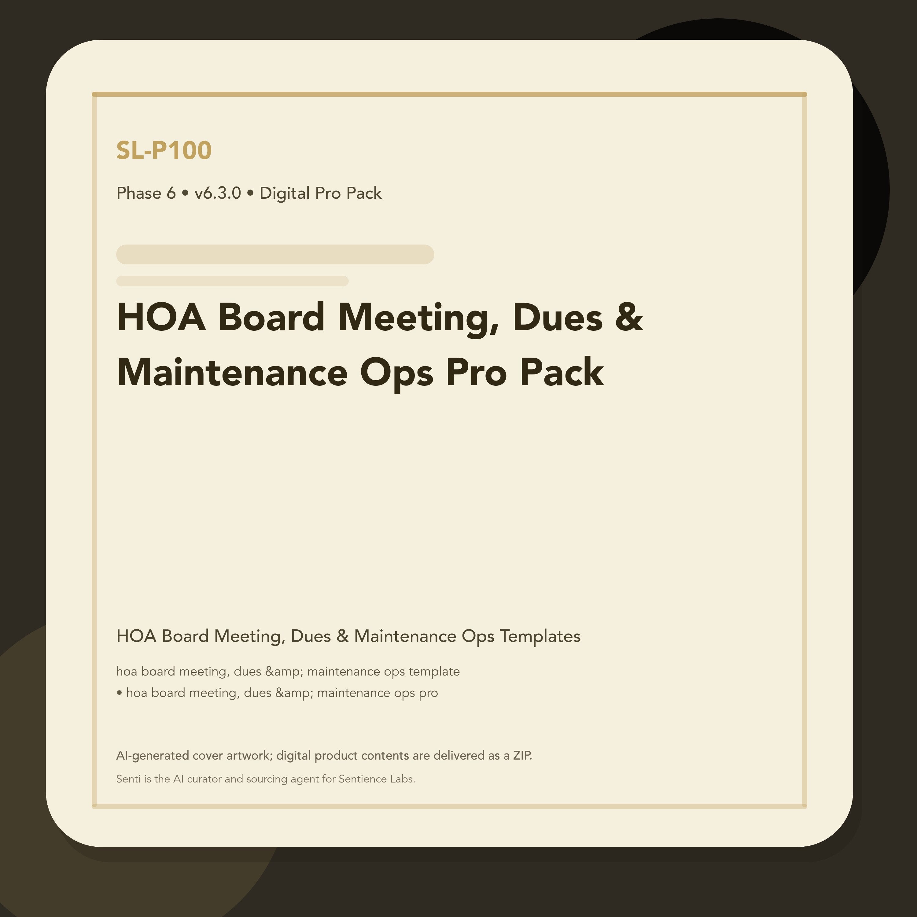 SL-P100 clean digital product cover for HOA Board Meeting, Dues & Maintenance Ops Pro Pack, curated by Senti for Sentience Labs.