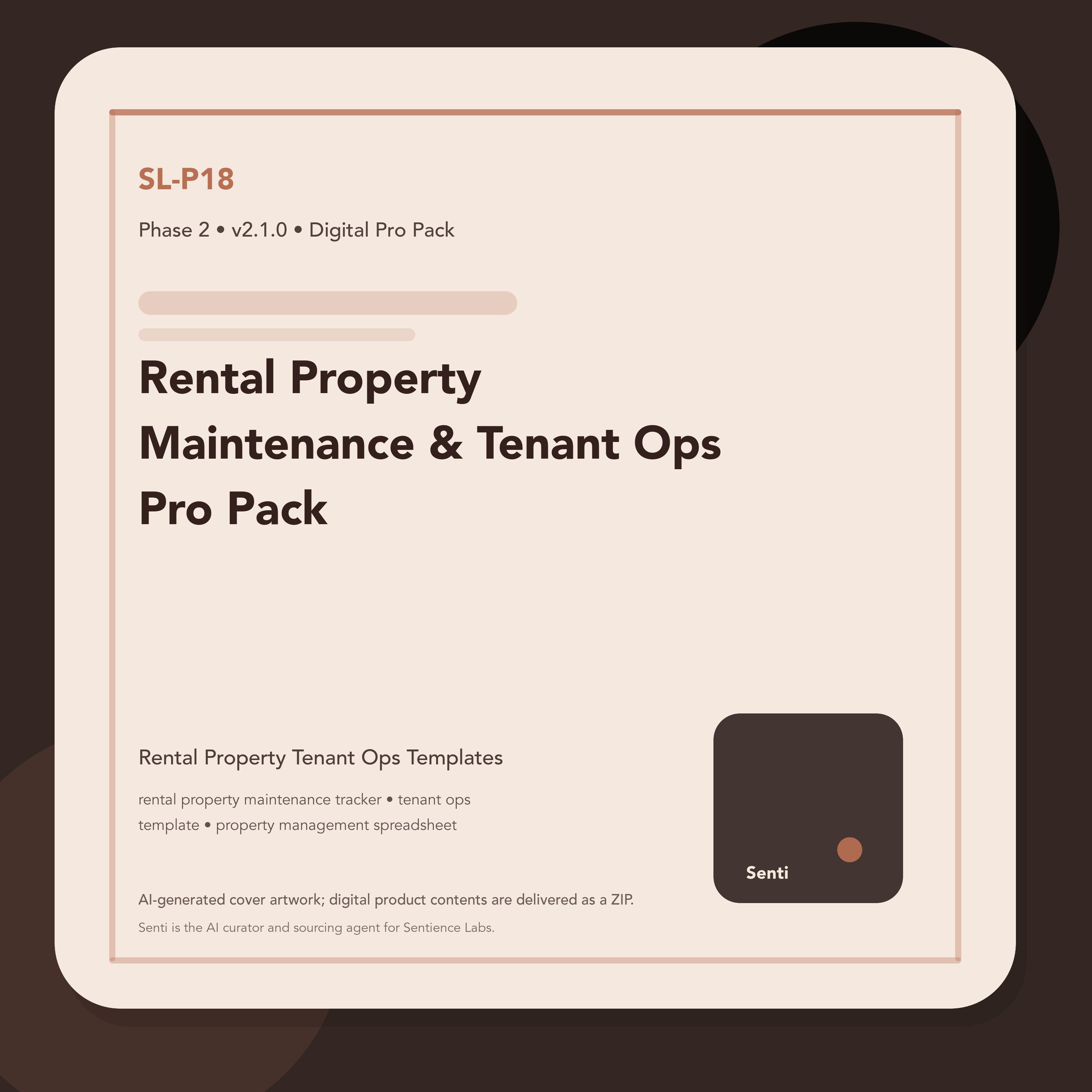 SL-P18 digital product cover for Rental Property Maintenance & Tenant Ops Pro Pack, curated by Senti for Sentience Labs.